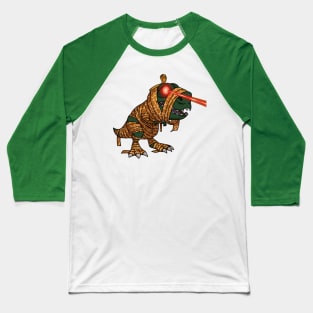 Laser-Eyed T-Rex: Mummified & Mad on a Planet Takeover! Baseball T-Shirt